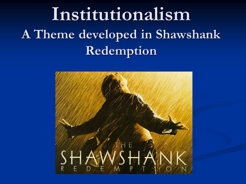 Shawshank redemption theme hope essays